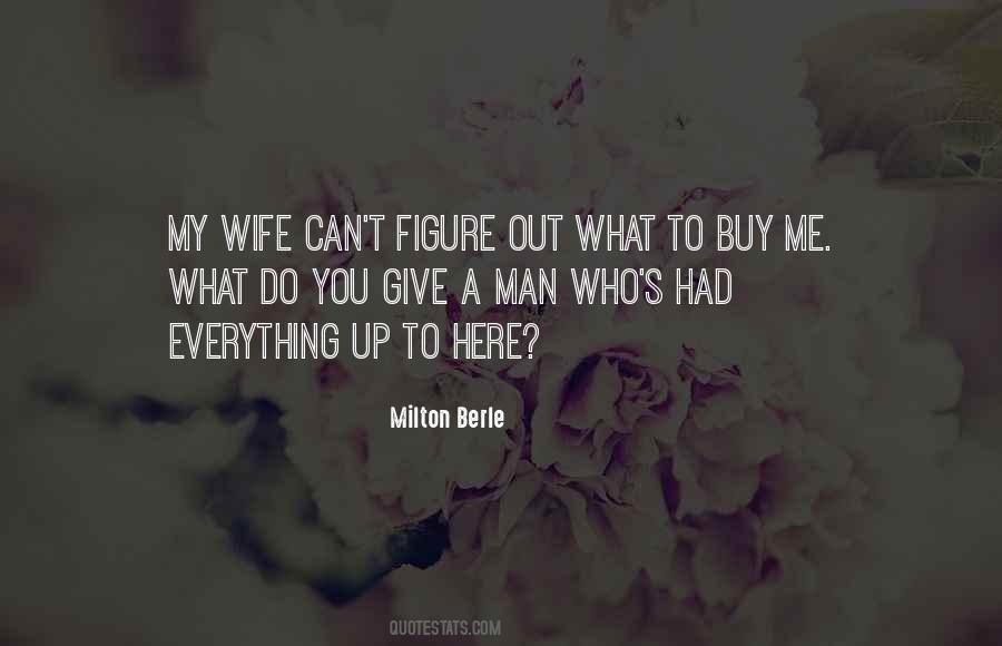 Milton Berle Quotes #1108238