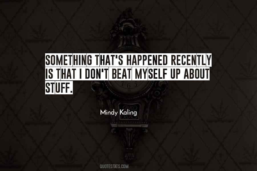 Mindy Kaling Quotes #125630