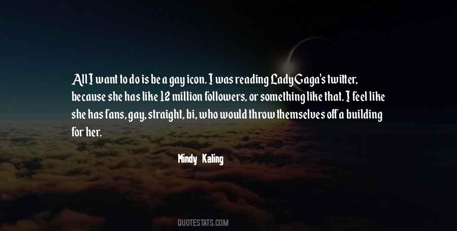 Mindy Kaling Quotes #144546