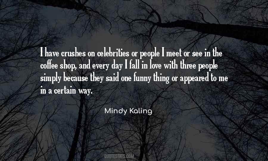 Mindy Kaling Quotes #178916