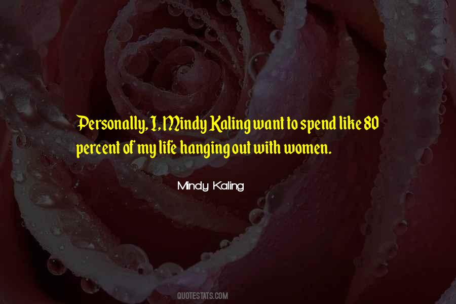 Mindy Kaling Quotes #662899