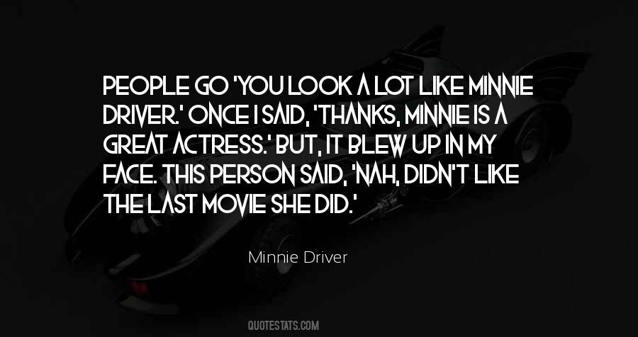 Minnie Driver Quotes #530655