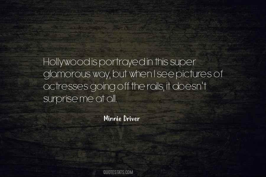 Minnie Driver Quotes #532557