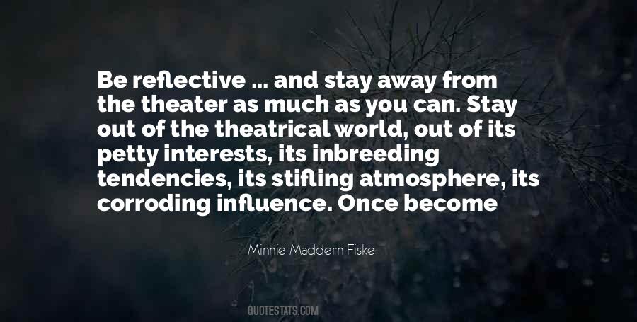 Minnie Maddern Fiske Quotes #1234491