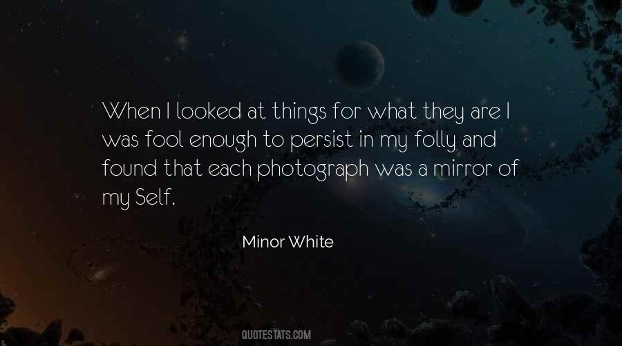 Minor White Quotes #254786