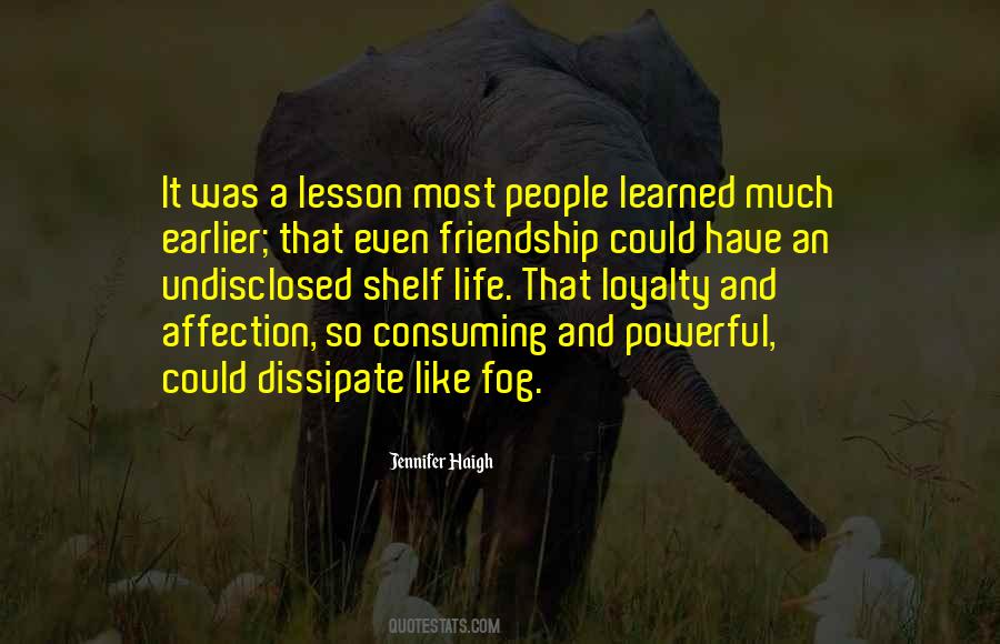 Quotes About Friendship And Loyalty #1234030