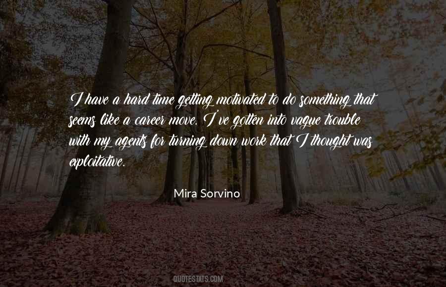 Mira Sorvino Quotes #497971 Mira Sorvino Quotes #497971