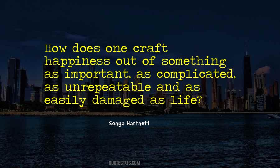 Quotes About Damaged Life #100601