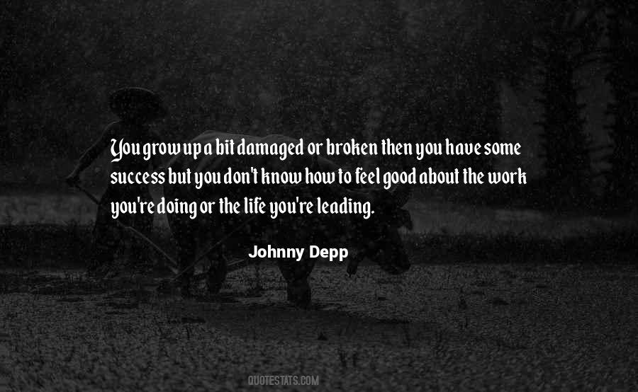 Quotes About Damaged Life #1363308