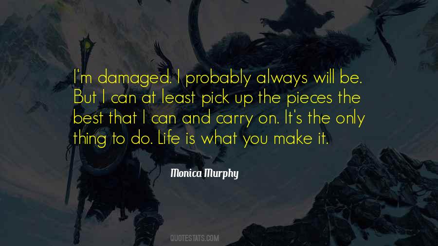 Quotes About Damaged Life #1707483