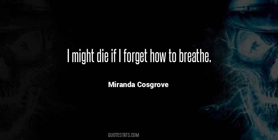 Miranda Cosgrove Quotes #962056