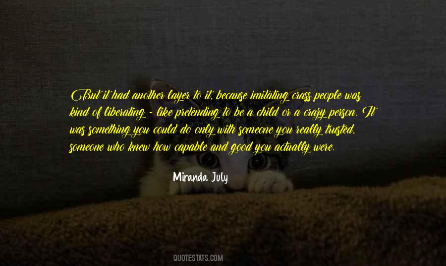 Miranda July Quotes #120324