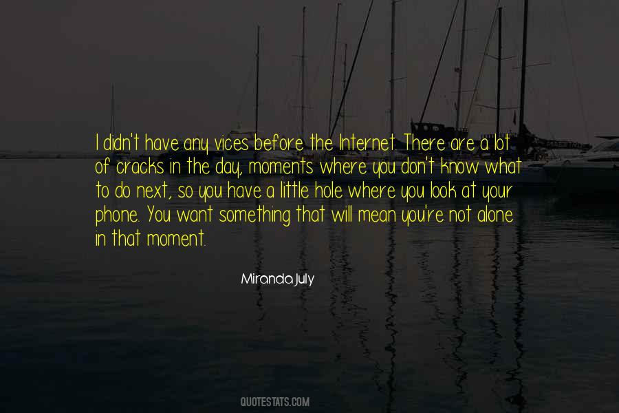 Miranda July Quotes #172882