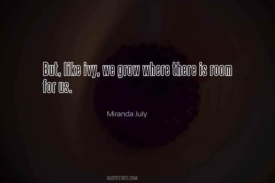 Miranda July Quotes #292545