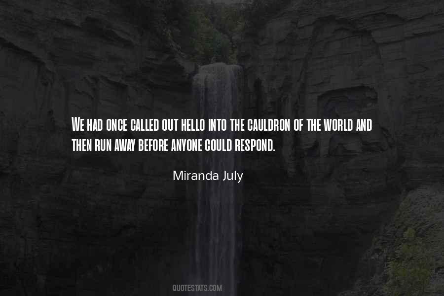 Miranda July Quotes #901301