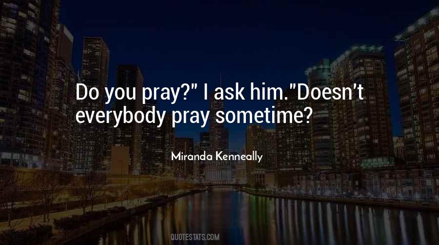 Miranda Kenneally Quotes #1130514