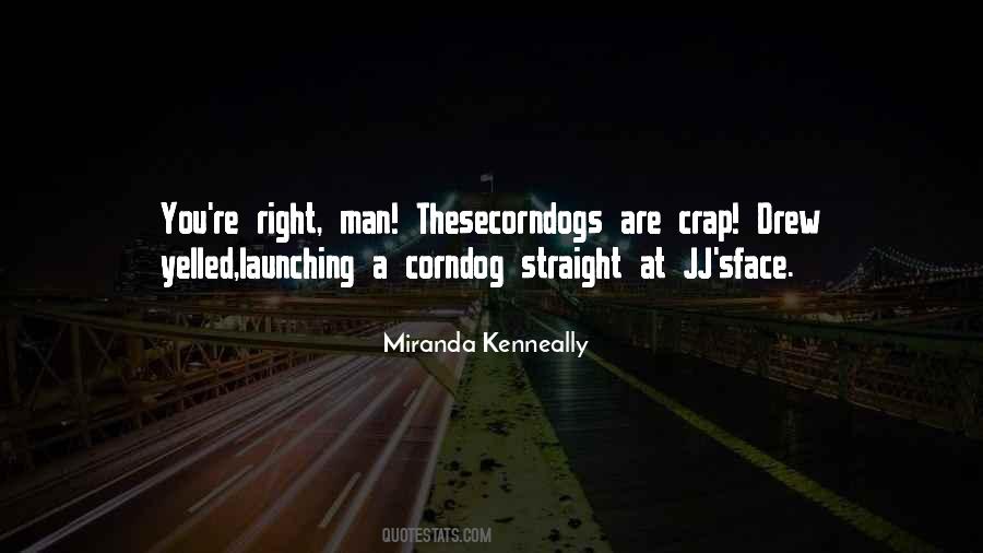 Miranda Kenneally Quotes #613704