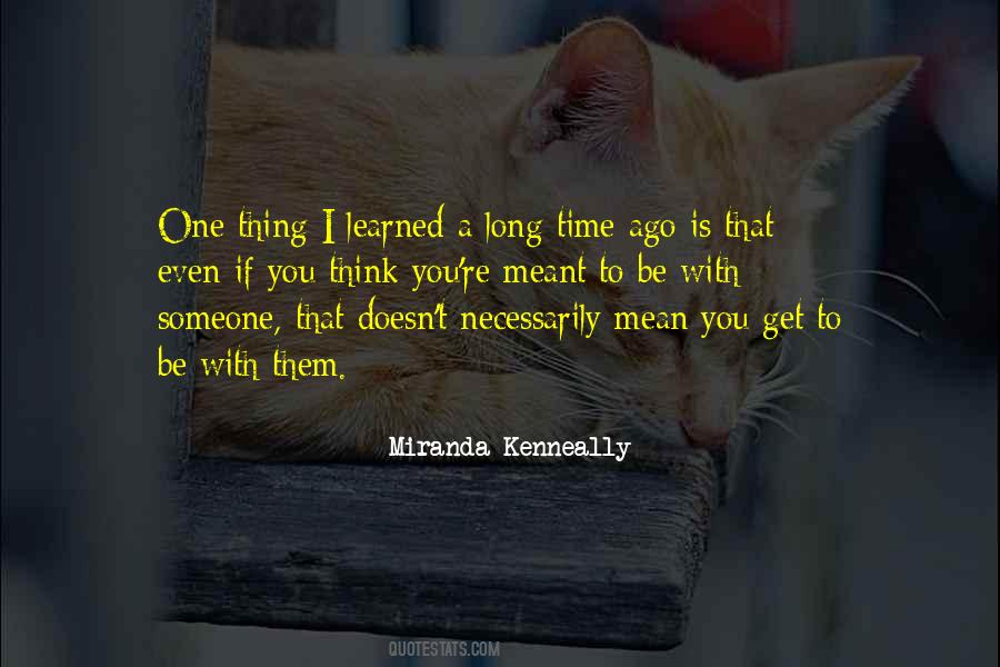 Miranda Kenneally Quotes #663075