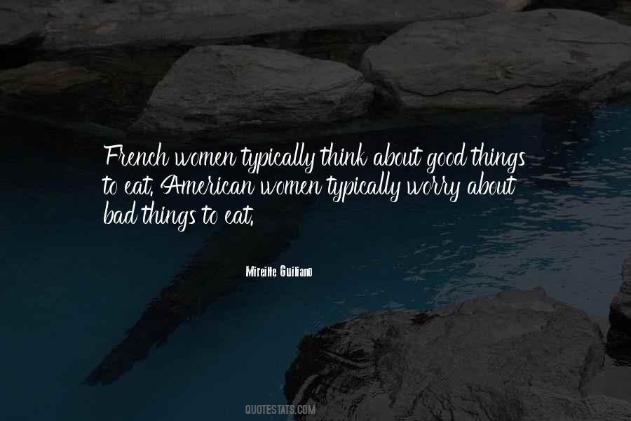 Mireille Guiliano Quotes #1717864