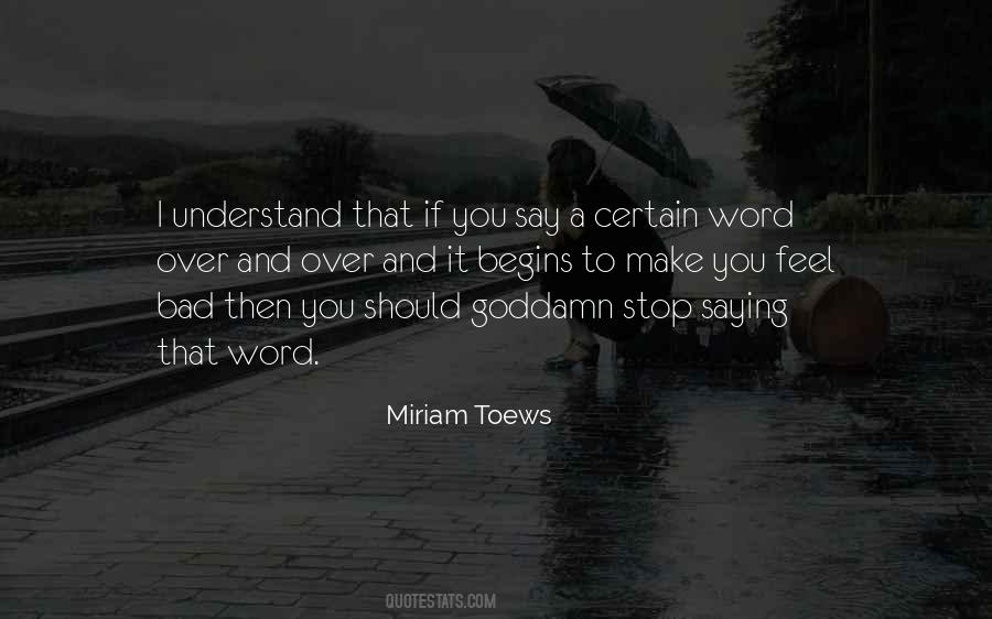 Miriam Toews Quotes #1471713