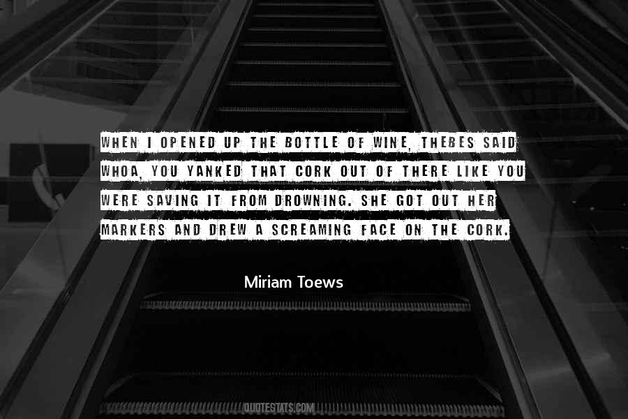 Miriam Toews Quotes #998779
