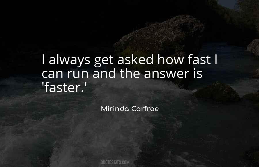 Mirinda Carfrae Quotes #1185400