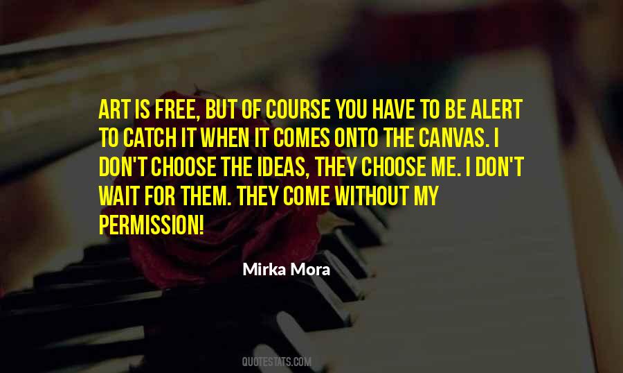 Mirka Mora Quotes #992629