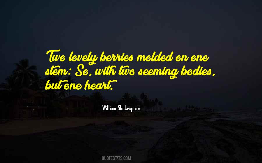 Quotes About One Heart #1631386