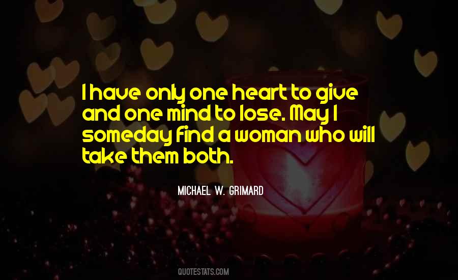 Quotes About One Heart #437222