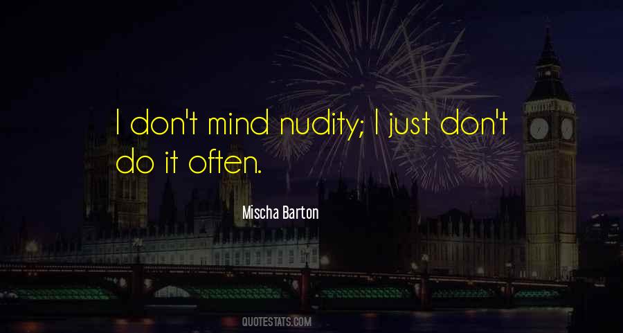 Mischa Barton Quotes #1203003