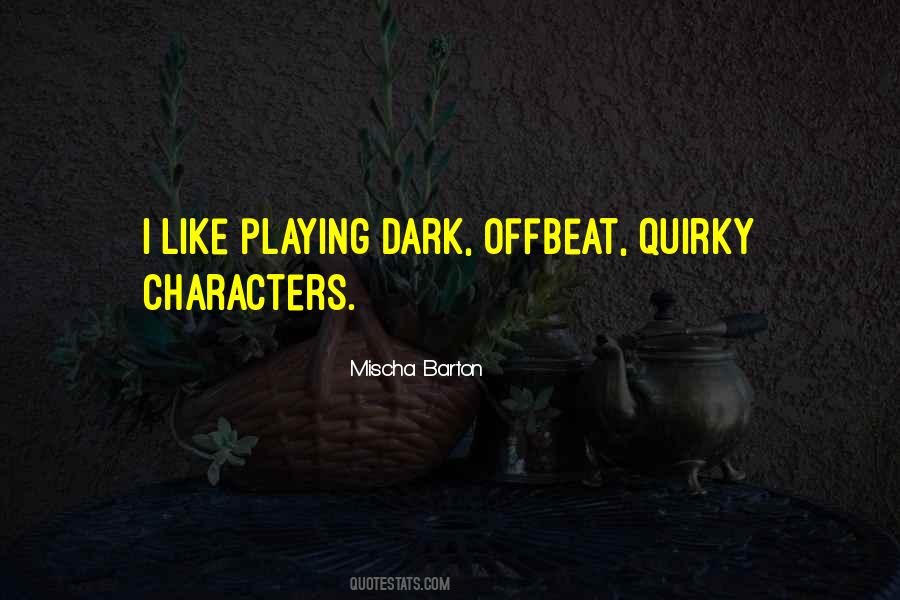 Mischa Barton Quotes #342817