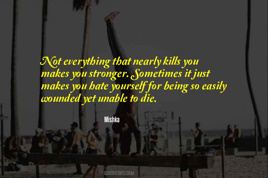 Mishka Quotes #663792