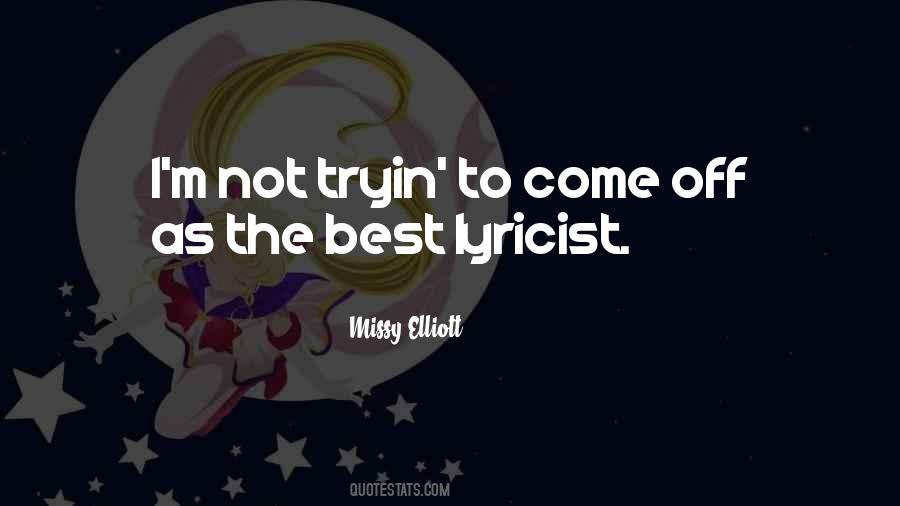 Missy Elliott Quotes #1613772