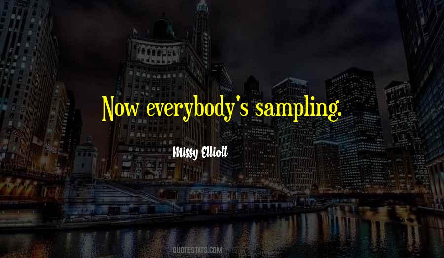 Missy Elliott Quotes #619223