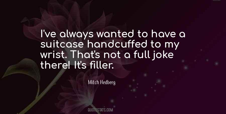 Mitch Hedberg Quotes #118957