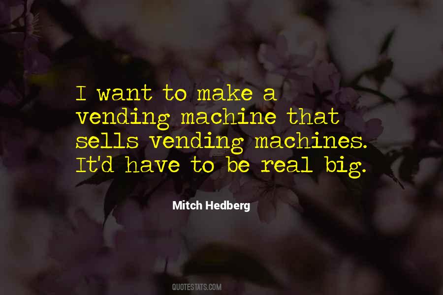 Mitch Hedberg Quotes #130632