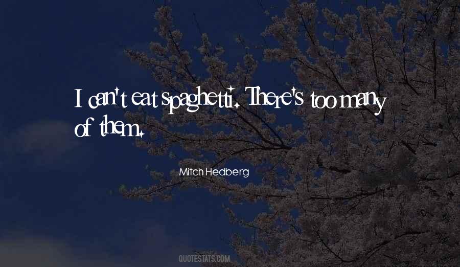 Mitch Hedberg Quotes #178451