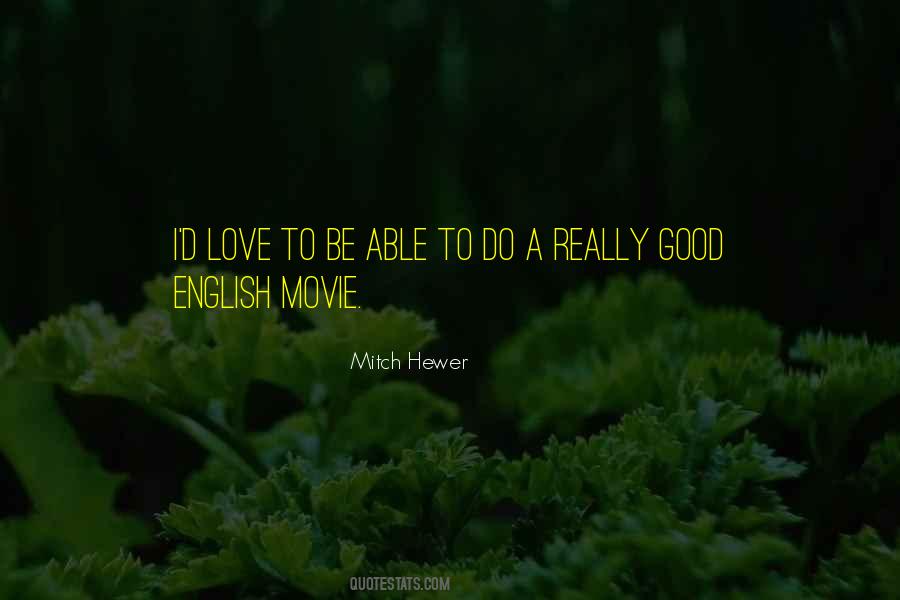 Mitch Hewer Quotes #763603