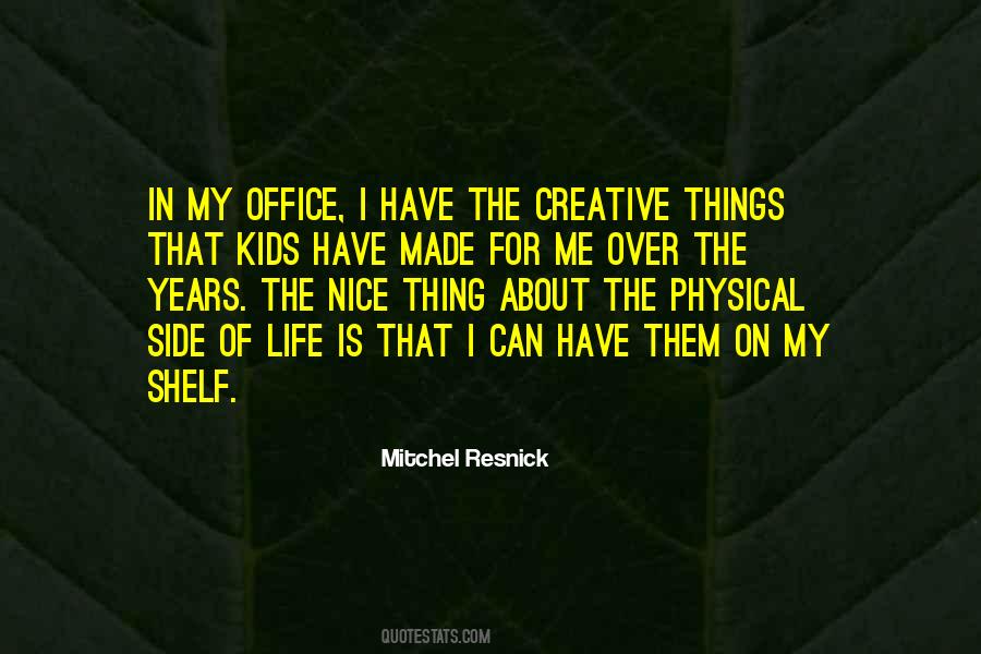 Mitchel Resnick Quotes #587909