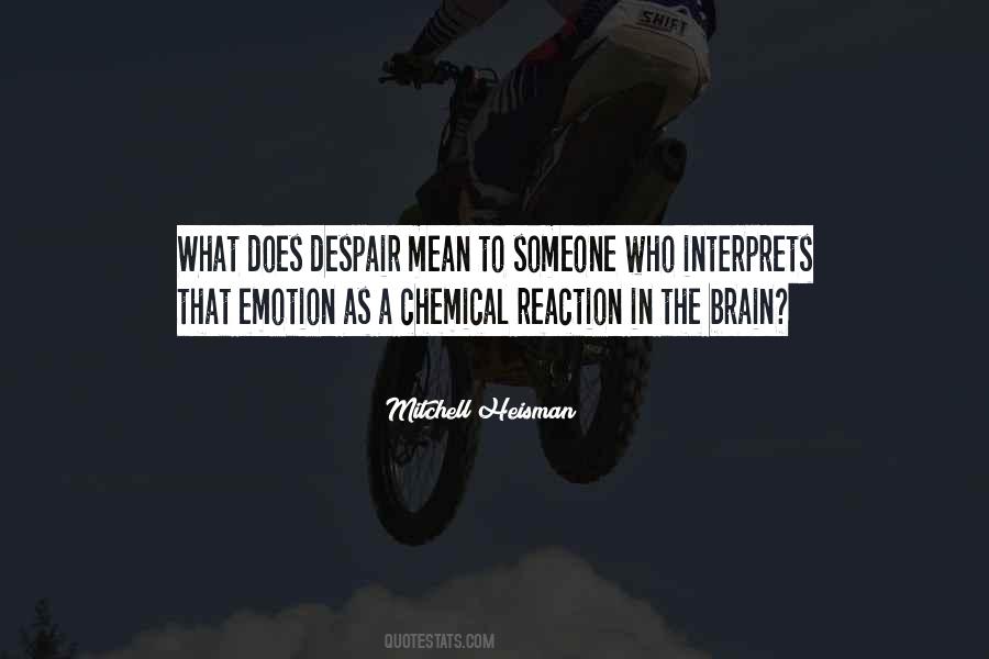 Mitchell Heisman Quotes #369416