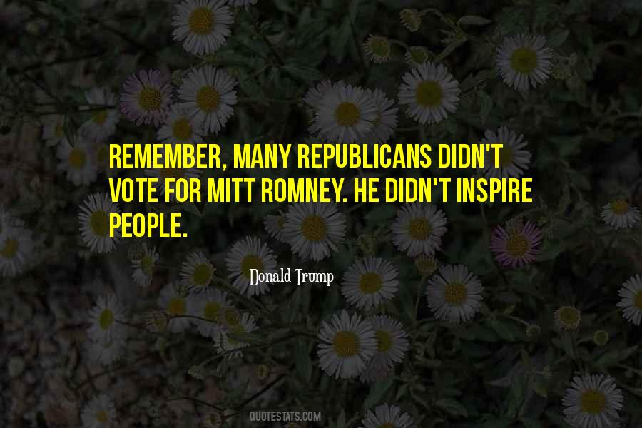 Mitt Romney Quotes #1153579