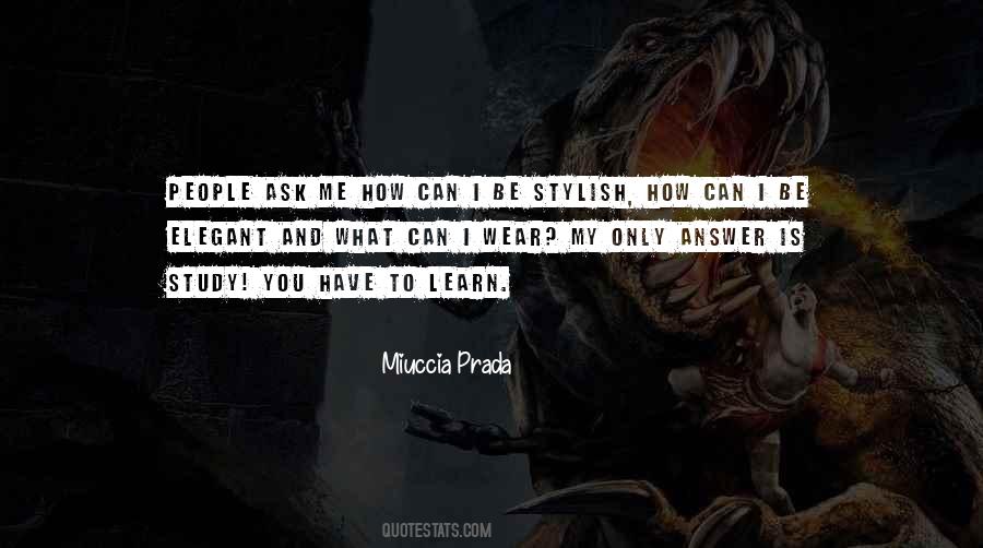 Miuccia Prada Quotes #1685228