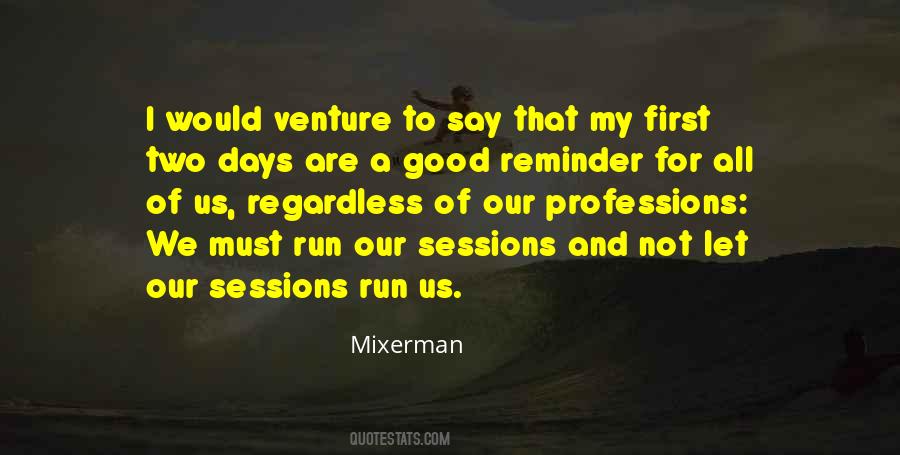 Mixerman Quotes #1171596