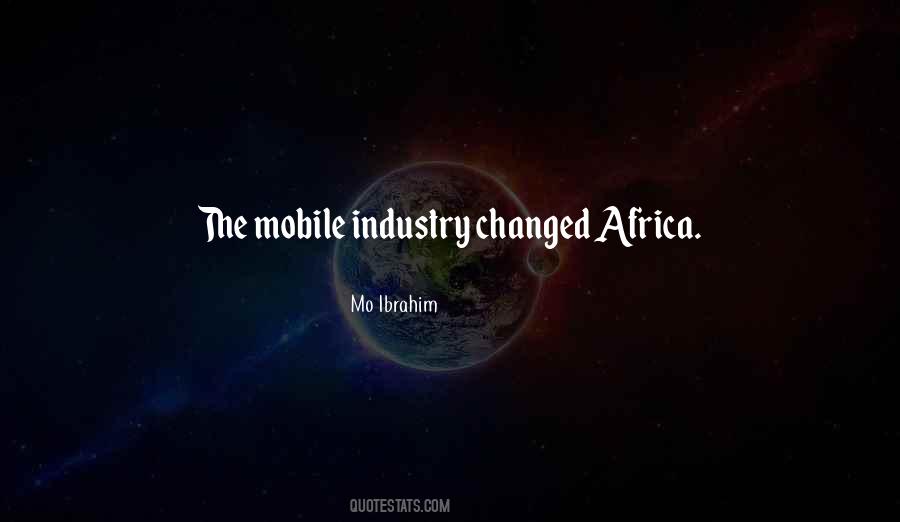 Mo Ibrahim Quotes #1519956