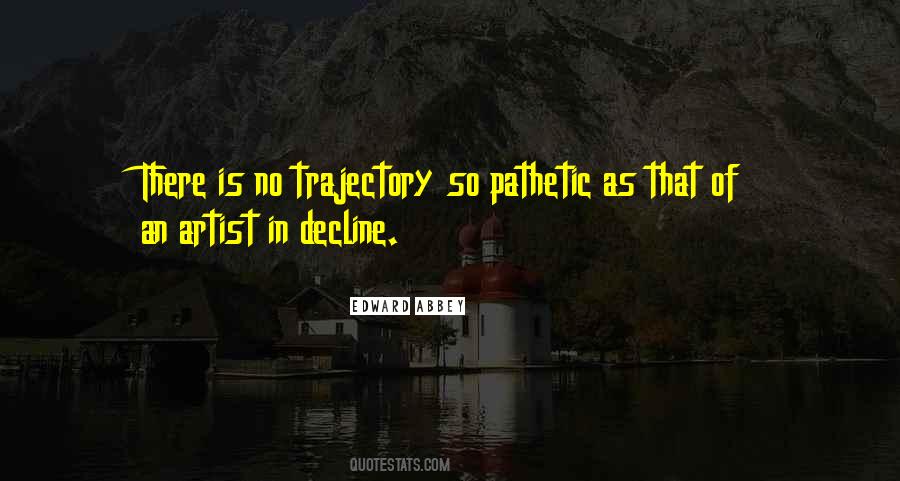 Quotes About Trajectory #277785