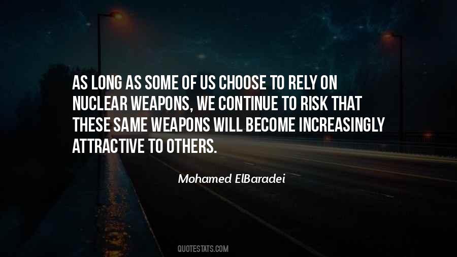 Mohamed Elbaradei Quotes #333317