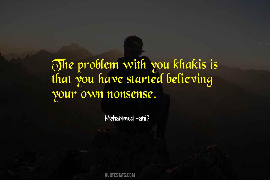 Mohammed Hanif Quotes #1596578