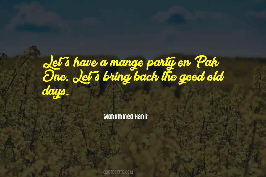 Mohammed Hanif Quotes #355818