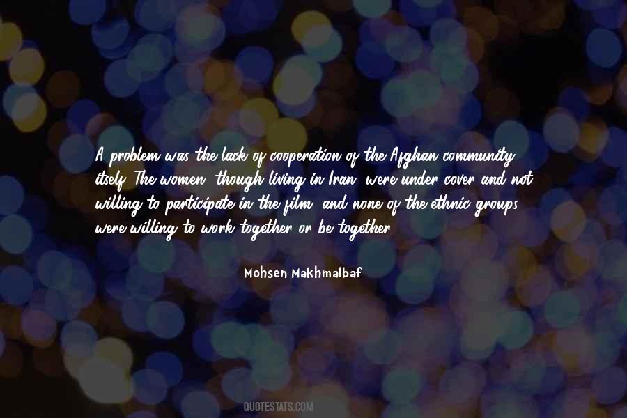 Mohsen Makhmalbaf Quotes #1722590