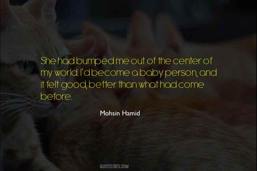 Mohsin Hamid Quotes #563712